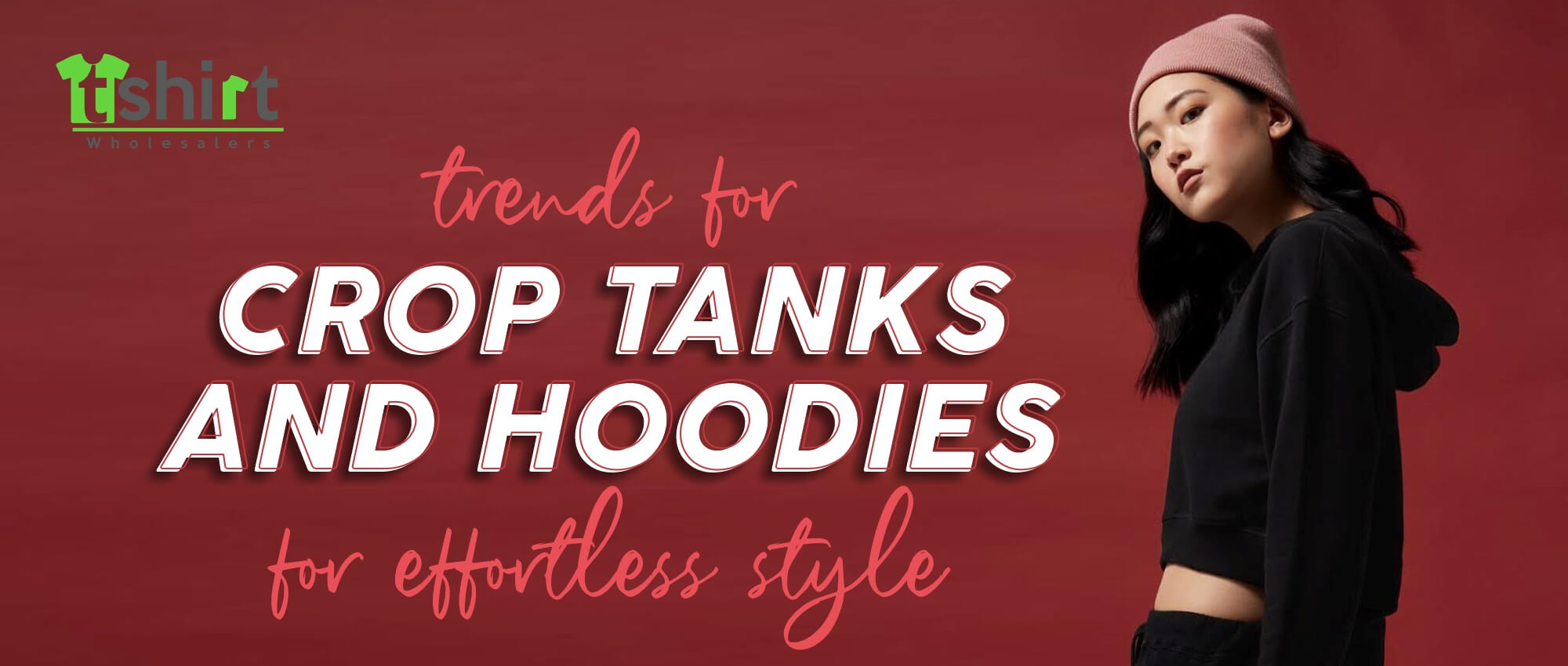 TRENDS FOR CROP TANKS AND HOODIES FOR EFFORTLESS STYLE