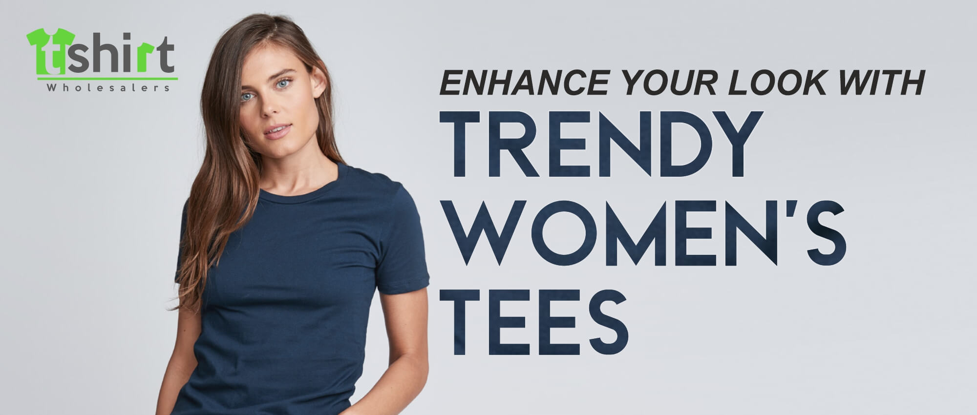 ENHANCE YOUR LOOK WITH TRENDY WOMEN'S TEES