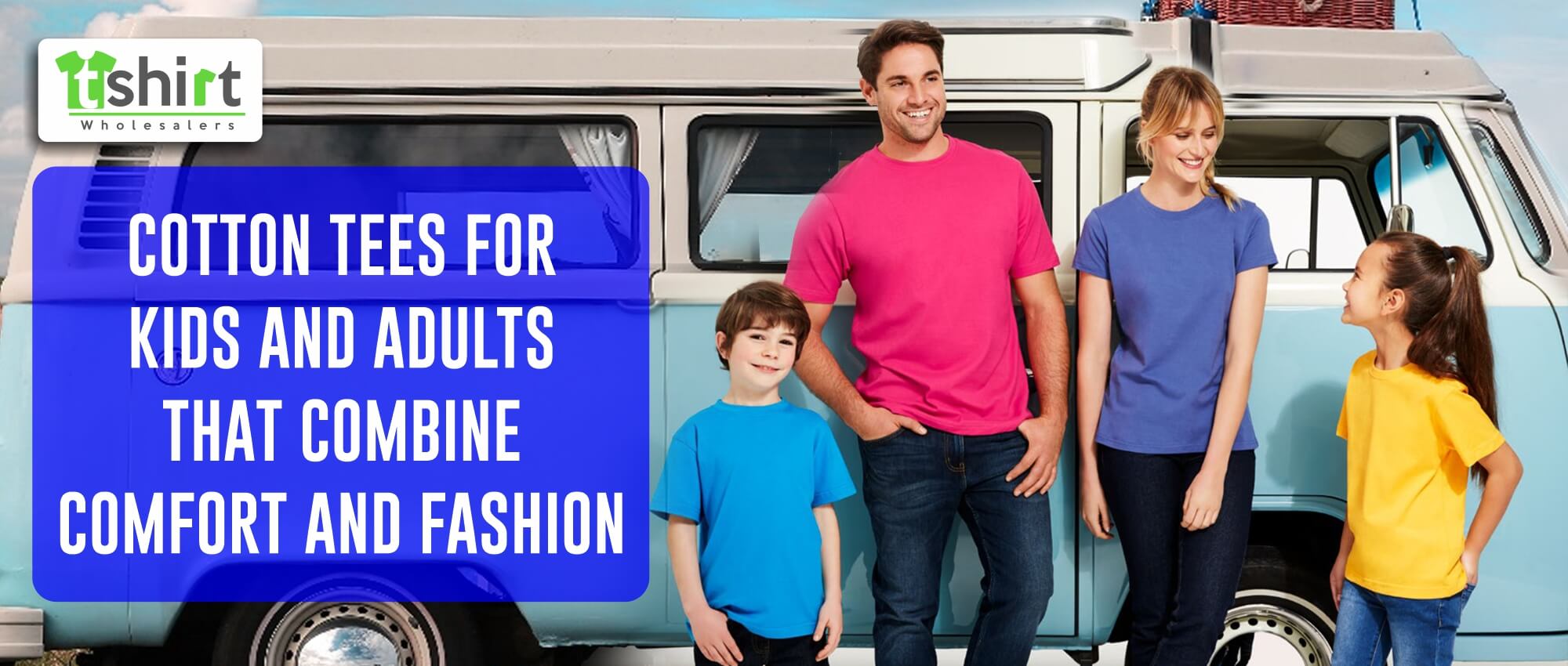 COTTON TEES FOR KIDS AND ADULTS THAT COMBINE COMFORT AND FASHION
