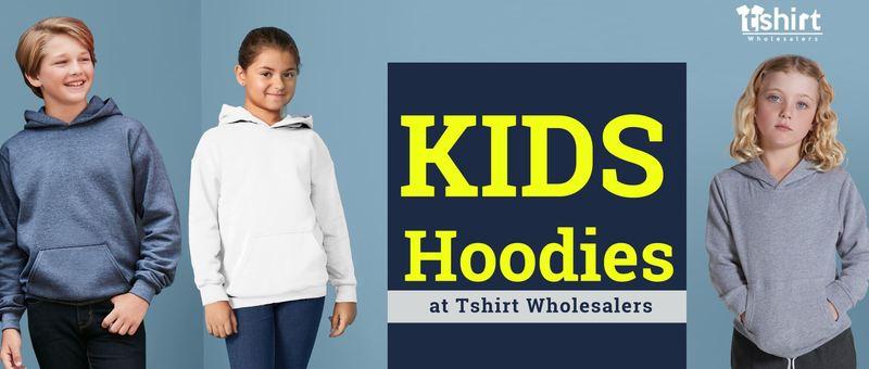 Kids Hoodies at Tshirt Wholesalers