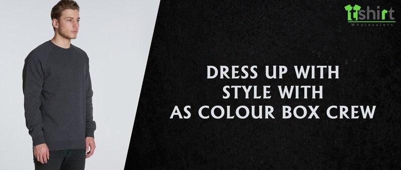Dress Up with Style with AS Colour Box Crew