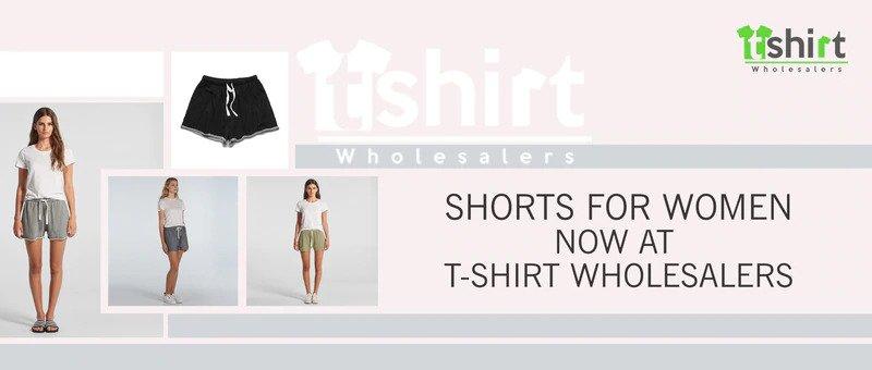 Shorts for women now at T-Shirt wholesalers